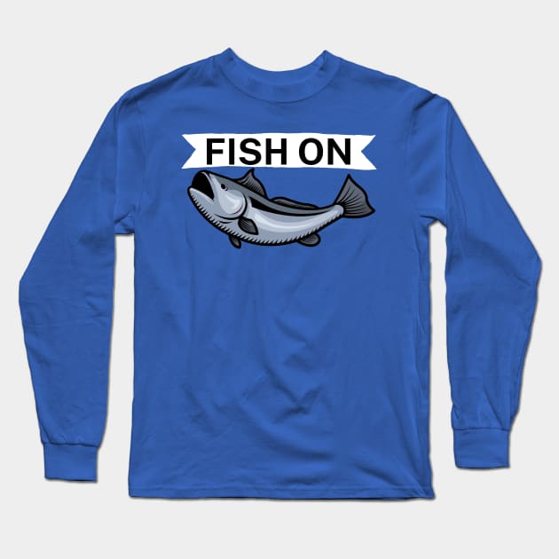 Fish on Long Sleeve T-Shirt by maxcode